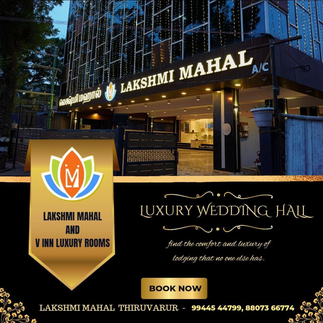 Lakshmi Mahal - V Inn Thiruvarur Exterior foto